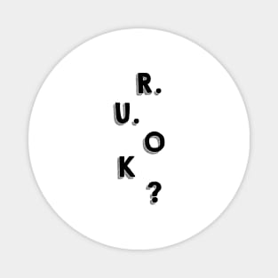 r u ok | are you ok | ru ok Magnet